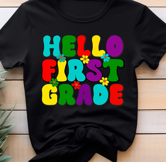 Hello 1st grade - Back to school - DTF Transfer