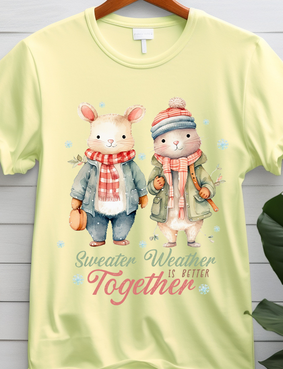 Sweater Weather is Better Together - Christmas - DTF Transfer