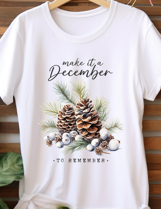 Make it a December to Remember - Christmas - DTF Transfer