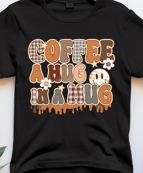 Coffee A Hug In A Mug - Coffee - DTF Transfer