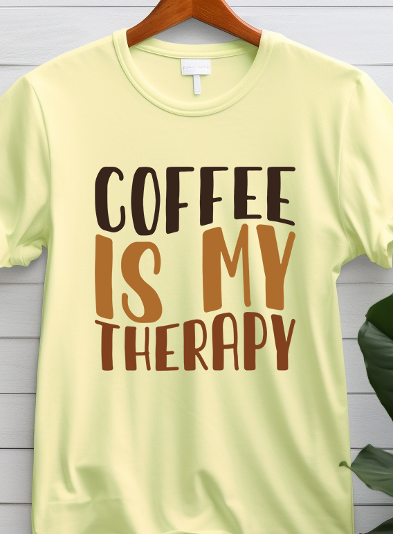 Coffee is My Therapy - Coffee - DTF Transfer