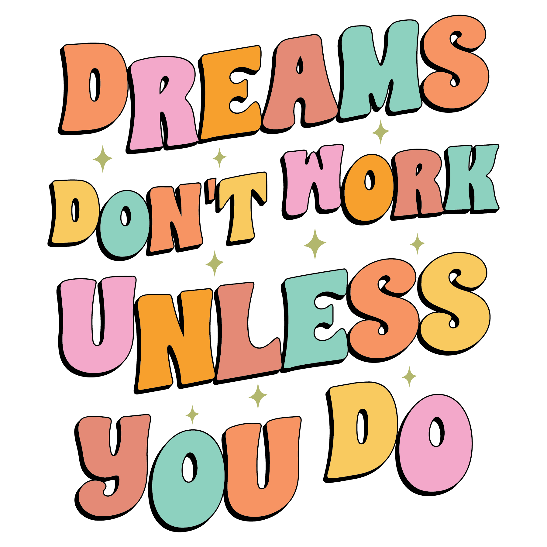 dream-dont-work-unless-you-do