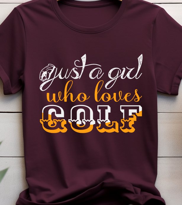 Just A Girl Who Love Golf - Golf - DTF Transfer