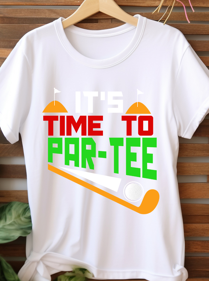 It's Time To Par Tee - Golf - DTF Transfer