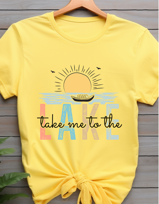 Take Me to the Lake - Lake Life - DTF Transfer