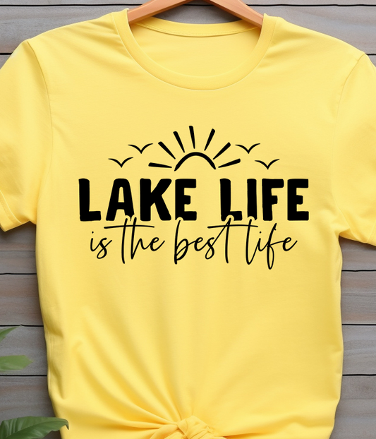 Lake Life is the Best Life - Lake Life - DTF Transfer