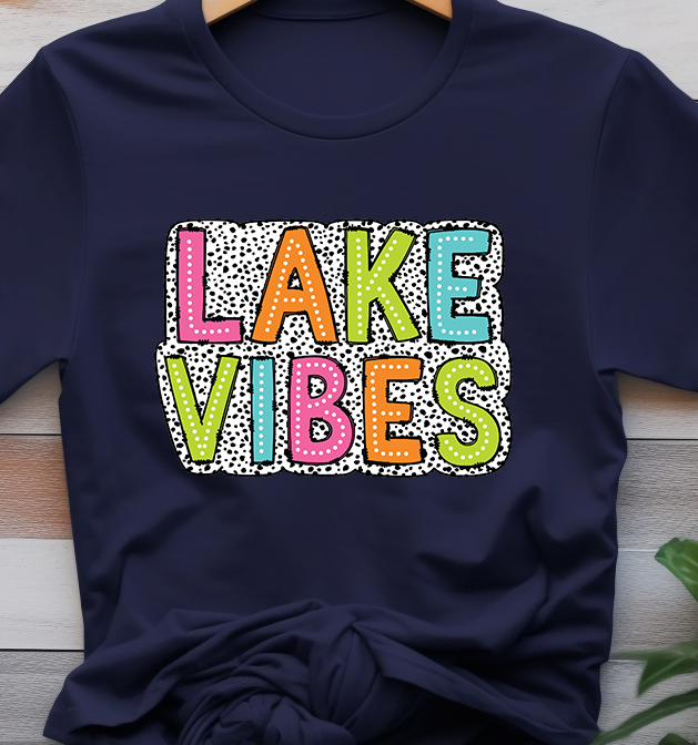 Lake Vibes - Lake Life - DTF Transfer