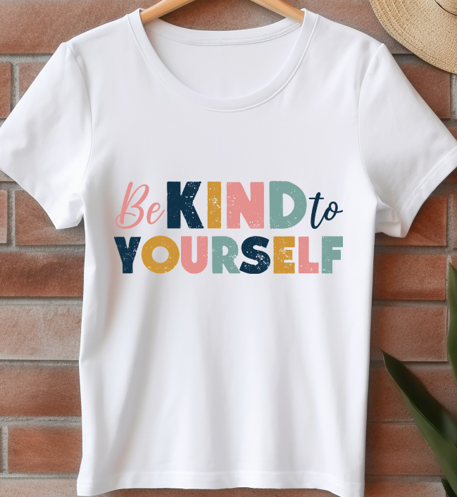 Give yourself a try - Mental Health - DTF Transfer