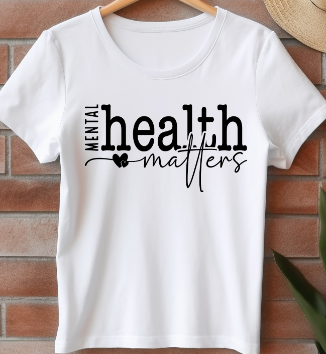 Health - Mental Health - DTF Transfer
