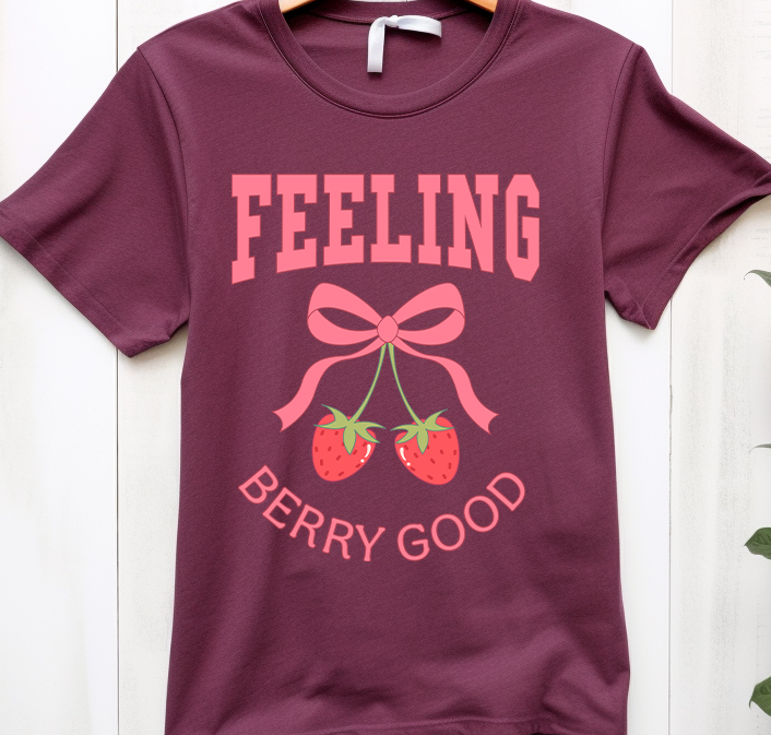 Feeling berry good - Mental Health - DTF Transfer