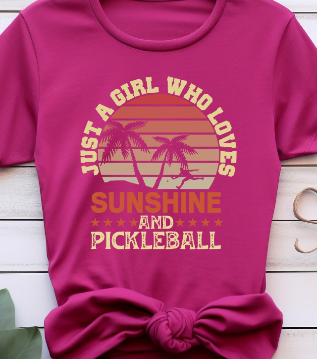 Just A Girl Who Love Sunshine And Pickleball - Pickle Ball - DTF Transfer
