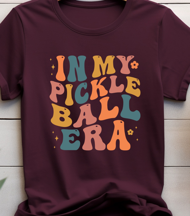 In My Pickleball Era - Pickle Ball - DTF Transfer
