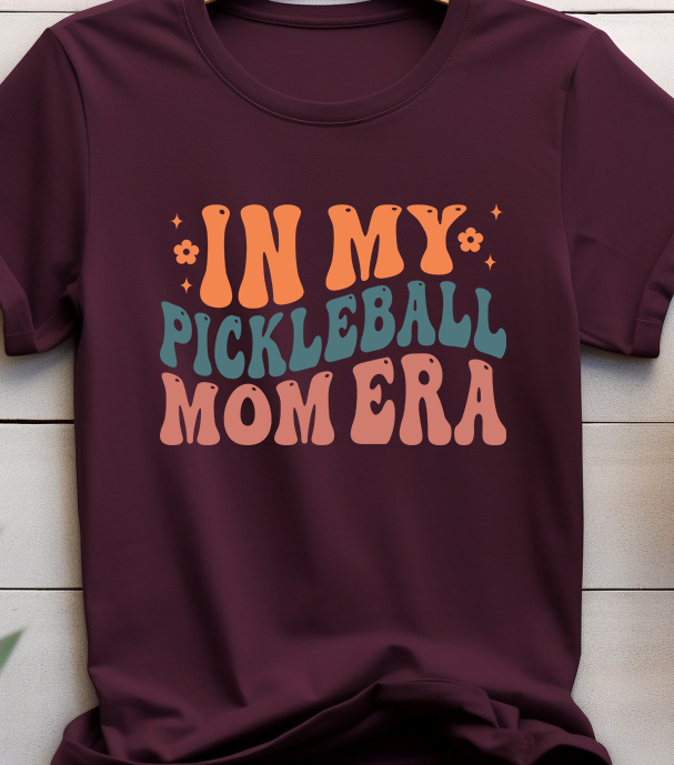 In My Pickleball Mom Era - Pickle Ball - DTF Transfer
