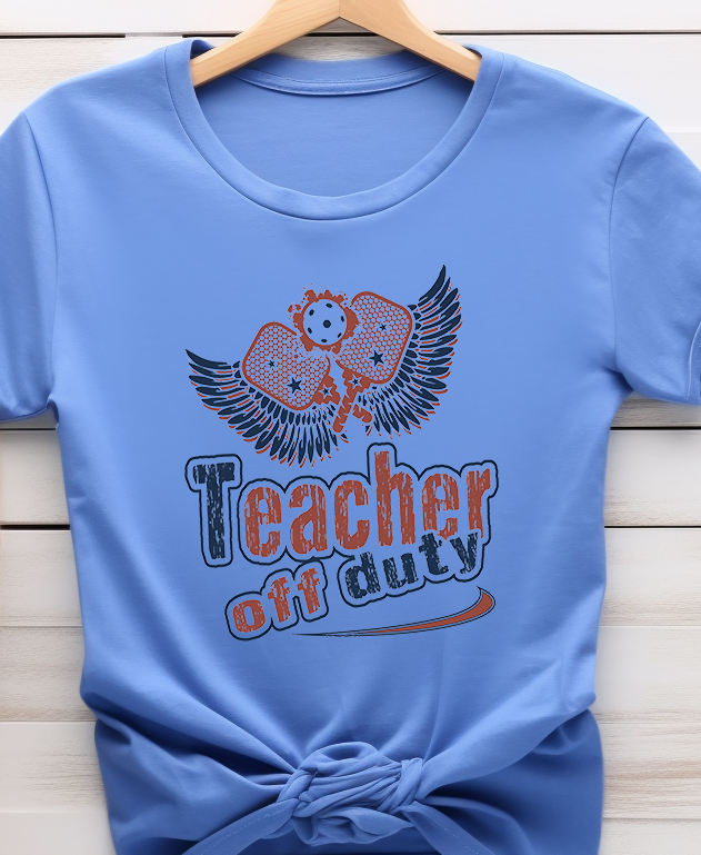 Teacher Off Duty Pickleball - Pickle Ball - DTF Transfer
