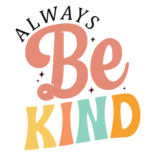 always-be-kind