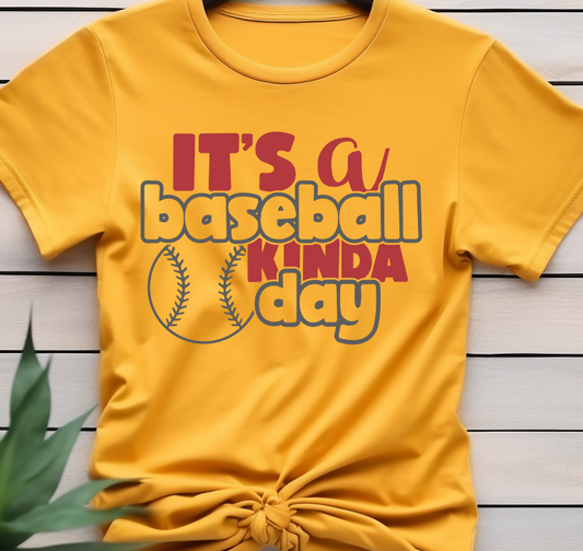 Its a baseball kind a day - Basketball - DTF Transfer