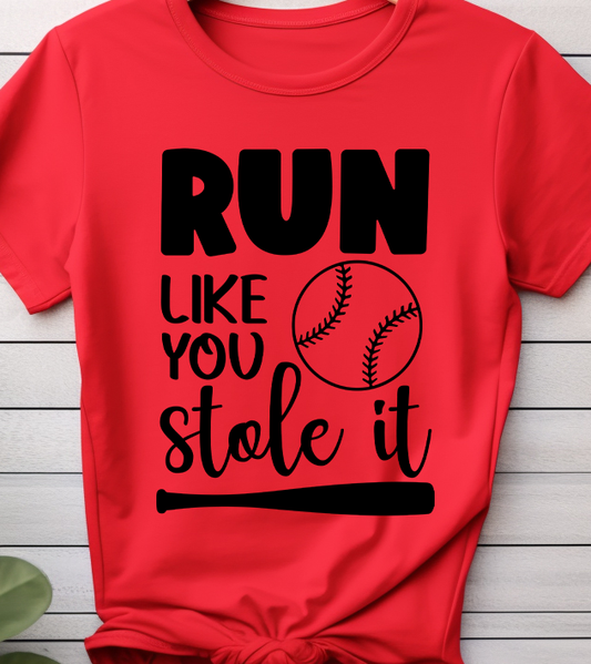 Run like you stole it - Basketball - DTF Transfer