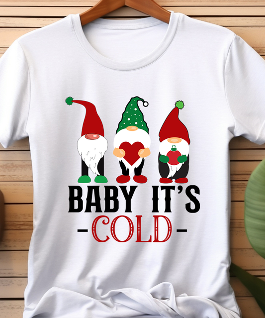 Baby It's Cold - Christmas - DTF Transfer