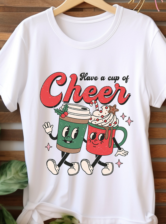 Have a Cup of Cheer - Christmas - DTF Transfer