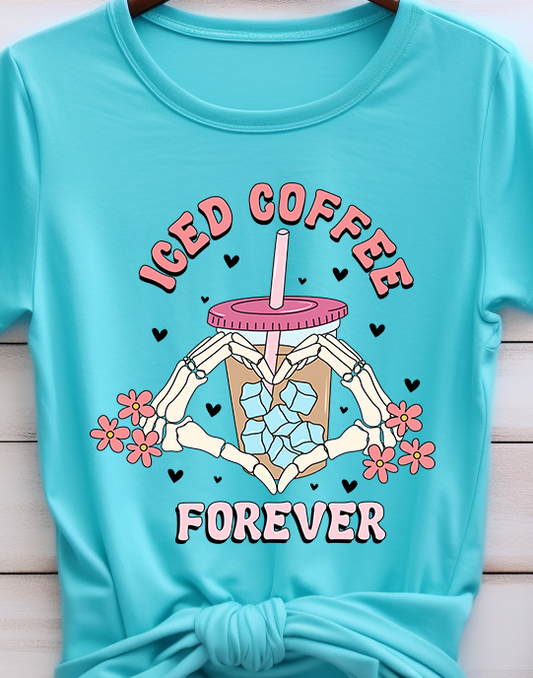 Iced Coffee Forever - Coffee - DTF Transfer