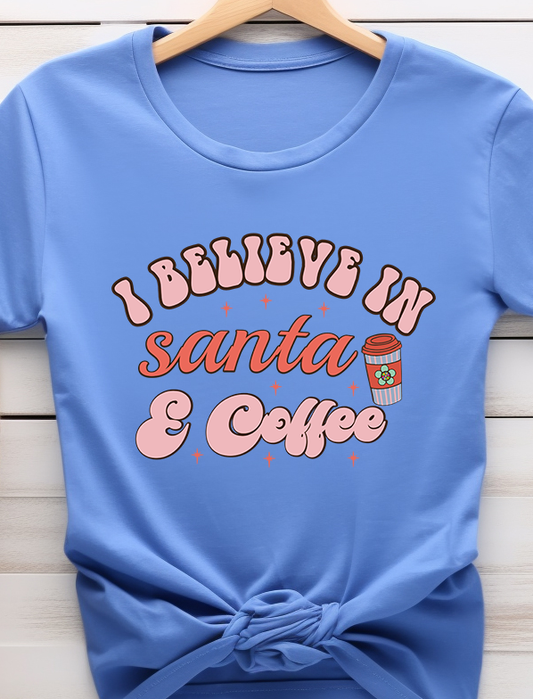 I Believe In Santa & Coffee - Coffee - DTF Transfer