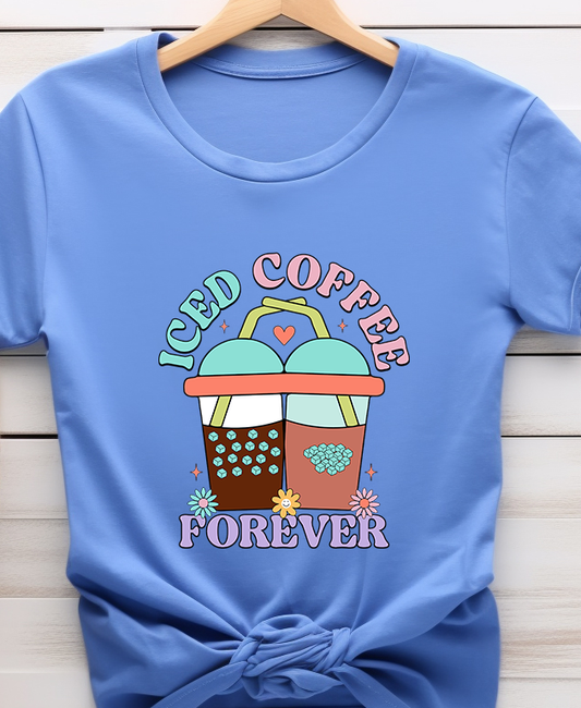 Iced Coffee Forever - Coffee - DTF Transfer