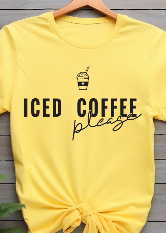 Iced Coffee Please - Coffee - DTF Transfer