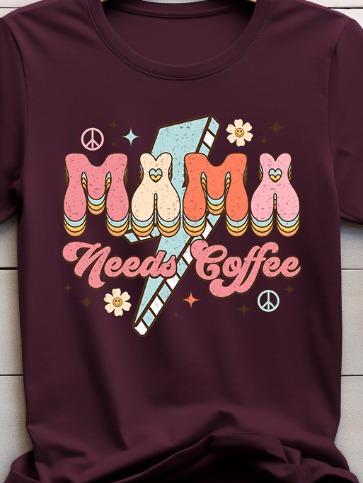 Mama Needs Coffee Distressed - Coffee - DTF Transfer