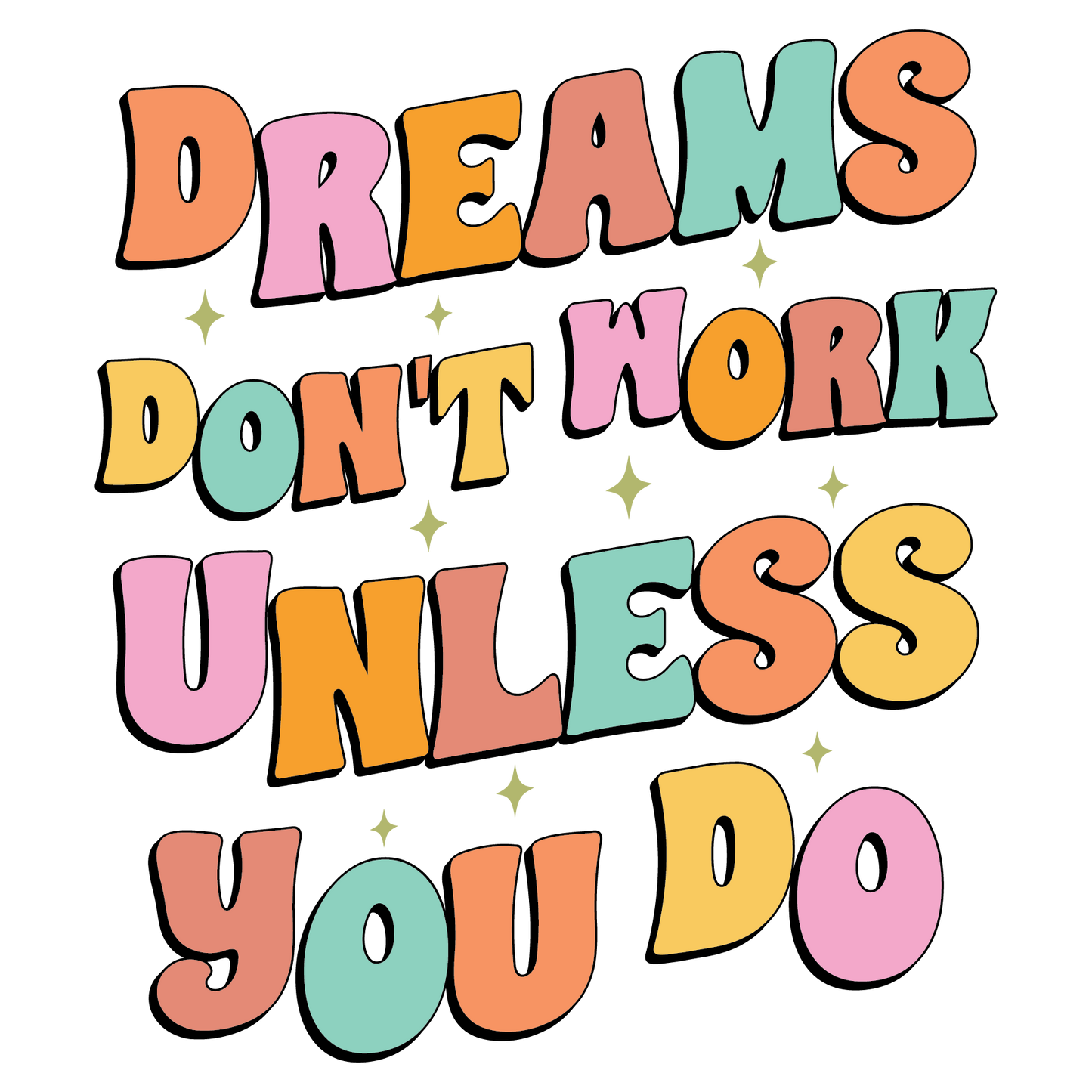 dream-dont-work-unless-you-do