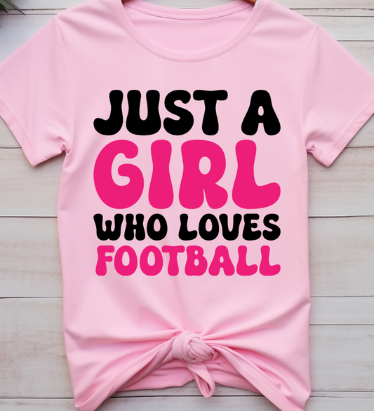 Girl who loves football - Football - DTF Transfer