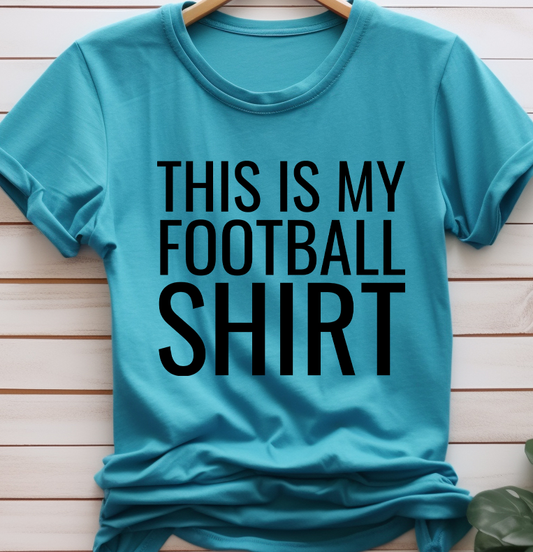 This is my football shirt - Football - DTF Transfer