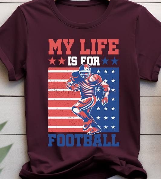 My life is for football - Football - DTF Transfer