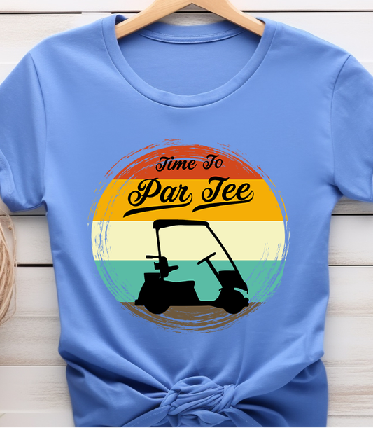 Time To Par Tee - Golf - DTF Transfer