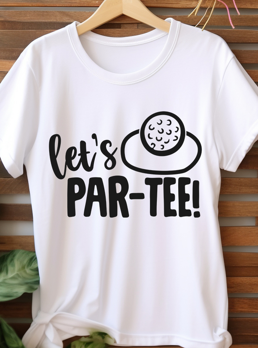 Let's Par Tee - Golf - DTF Transfer