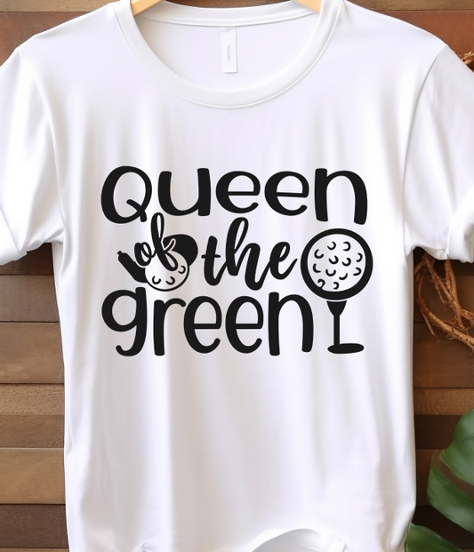 Queen Of The Green - Golf - DTF Transfer