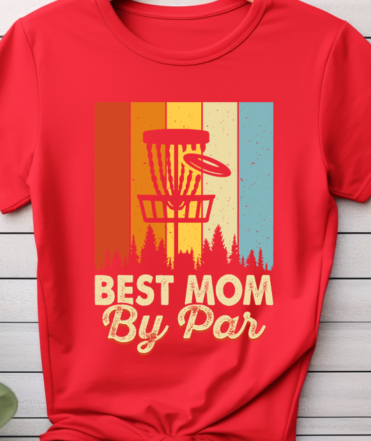 Best Mom By Par - Golf - DTF Transfer