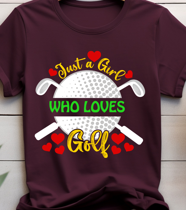 Just a Girl Who Love Golf- Golf - DTF Transfer