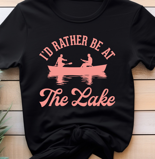 I'D Rather Be at the Lake - Lake Life - DTF Transfer