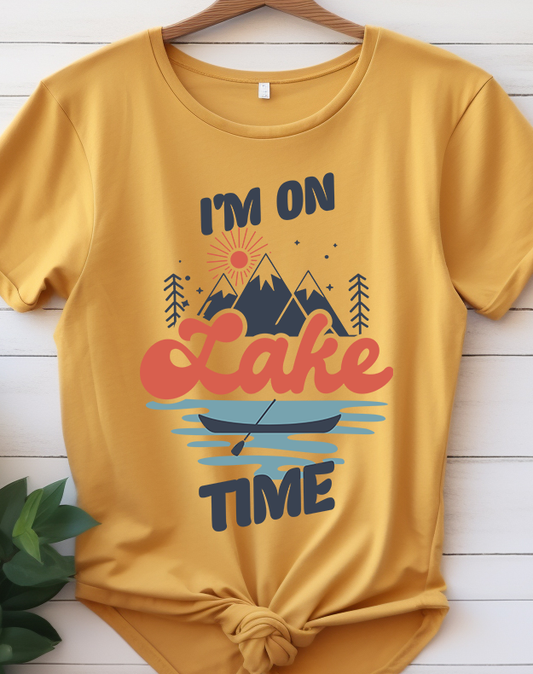 I'm on Lake Time - Lake Life - DTF Transfer