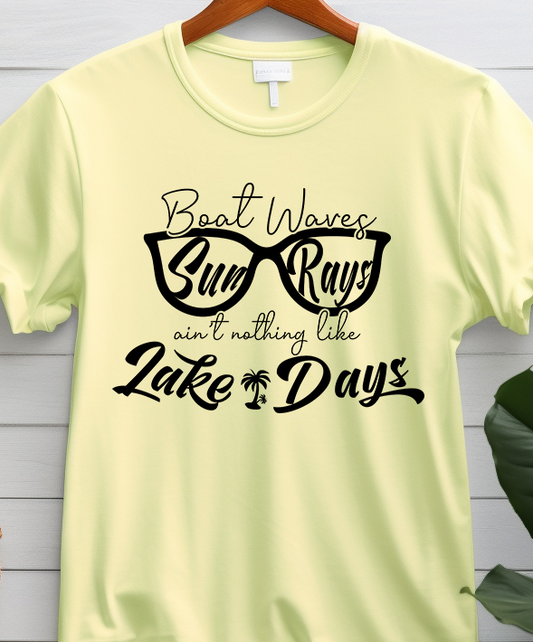 Boat Waves Sun Rays ain't nothing like Lake Days - Lake Life - DTF Transfer