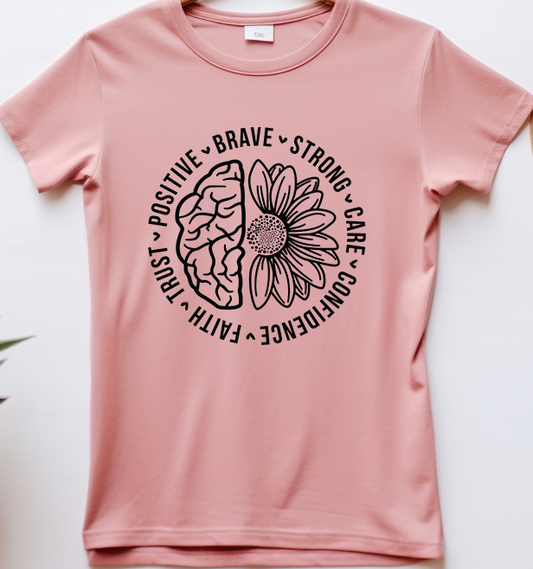 Brave Strong - Mental Health - DTF Transfer