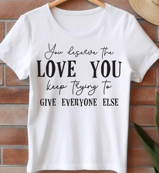 Love you -  Mental Health - DTF Transfer