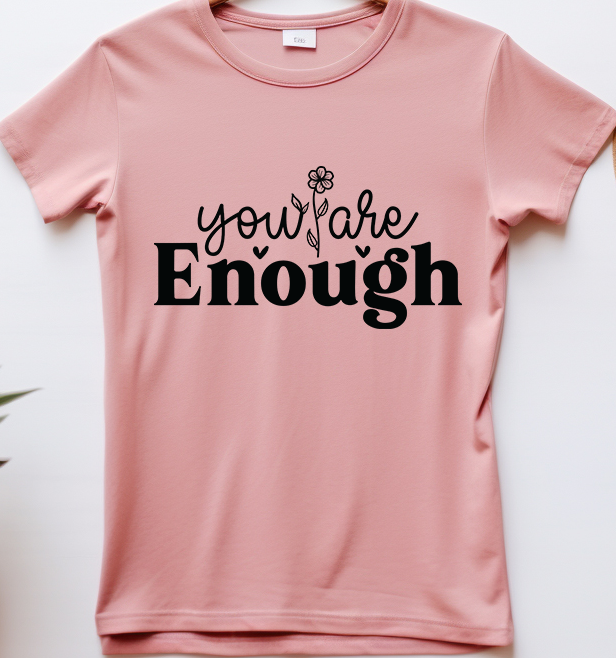 Enough - Mental Health - DTF Transfer