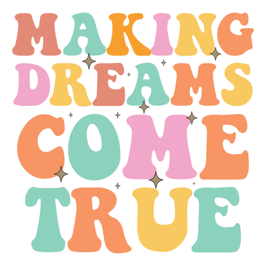 making-dreams-come-true