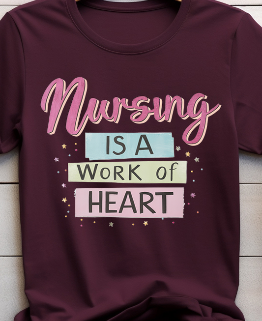 Nursing is a Work of Heart - Nurse - DTF Transfer