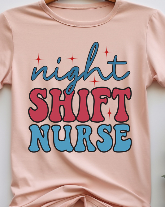 Night Shift Nurse - Nurse - DTF Transfer