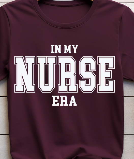 In My Nurse Era - Nurse - DTF Transfer