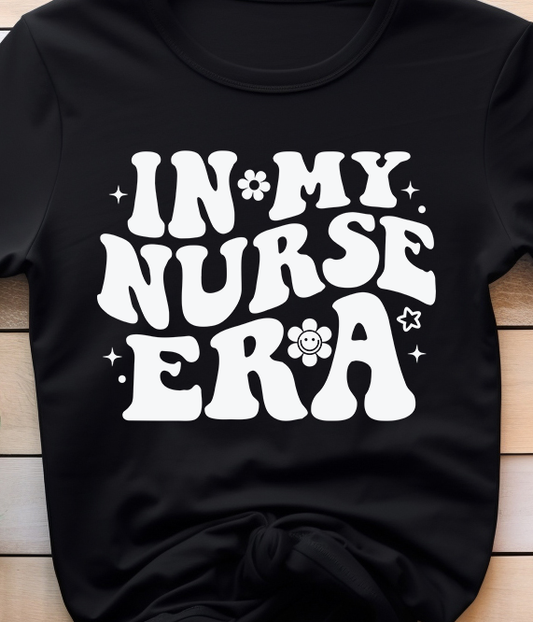 In My Nurse Era - Nurse - DTF Transfer