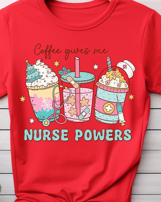 Coffee Gives Me Nurse Power - Nurse - DTF Transfer