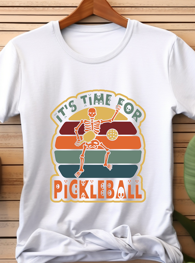 It's Time For Pickleball  - Pickle Ball - DTF Transfer